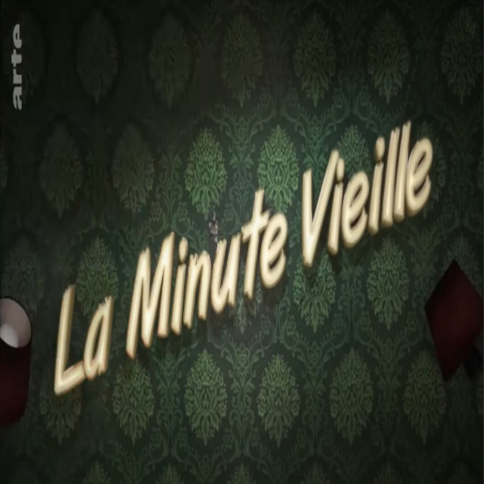 La Minute Vieille - Arte