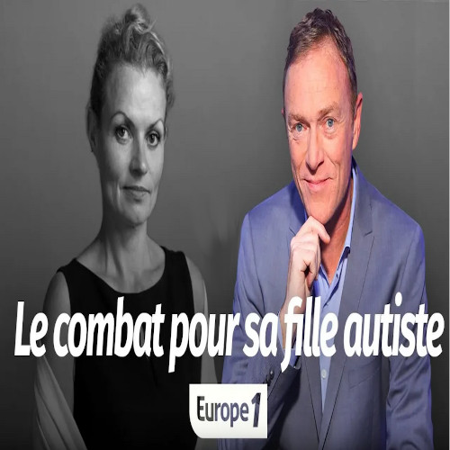 Florence Henry - Le combat de Florence Henry pour sa fille autiste - Hondelatte Raconte